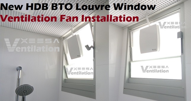 HDB BTO Toilet Ventilation Fan Louvre Window